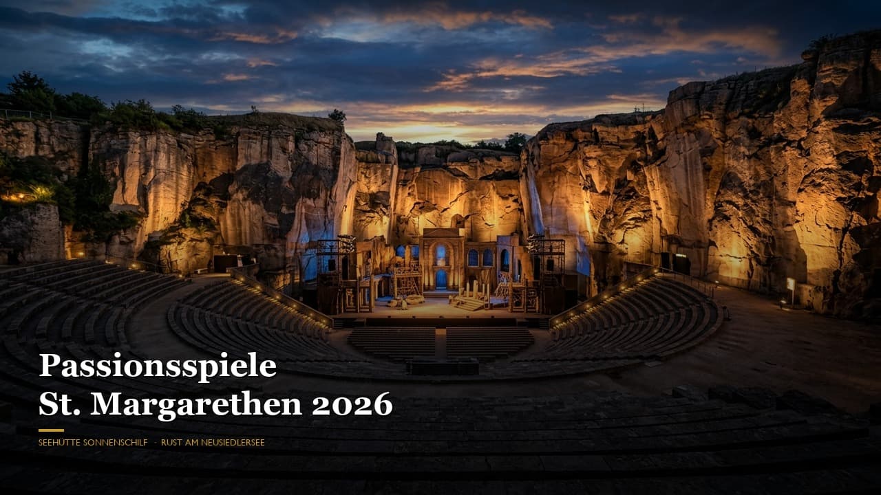 Passionsspiele St. Margarethen 2026: Kulturerlebnis & Unterkunft am Neusiedlersee